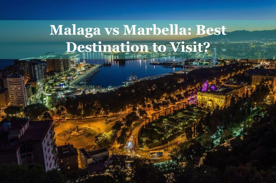 Malaga vs. Marbella