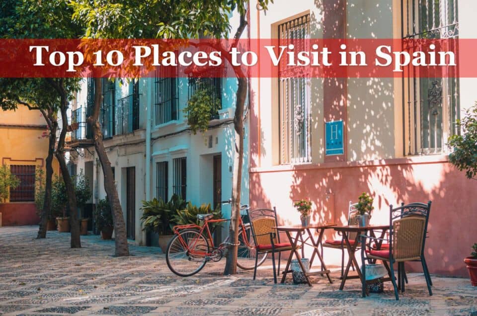 10 top destinations in Spain